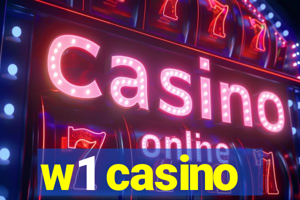 w1 casino